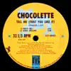 Chocolette - Tell Me (That You Like It) - EP